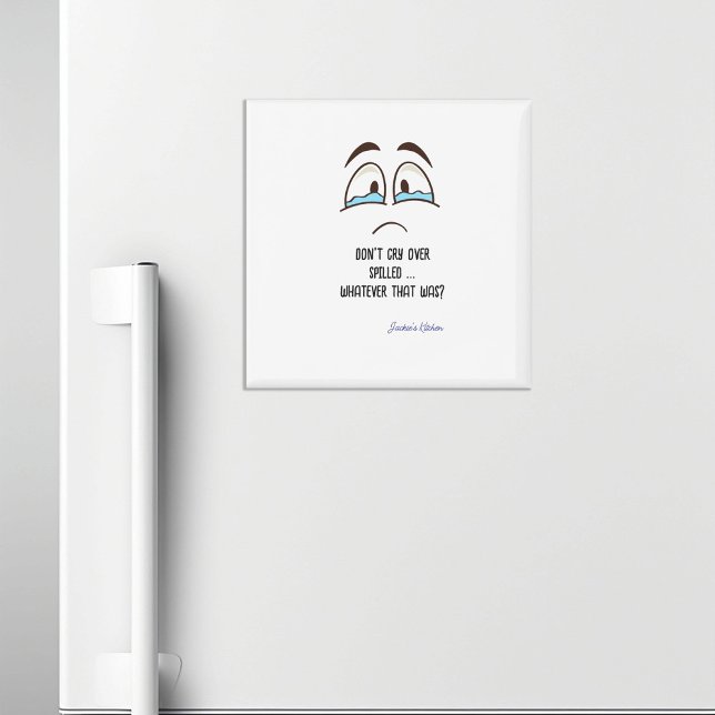 Gråt inte över utfyllnad Spelar ingen roll som var Magnet (Skapare uppladdad)