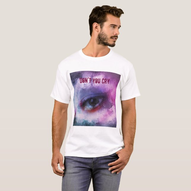 Gråt inte tee shirt (Hel framsida)