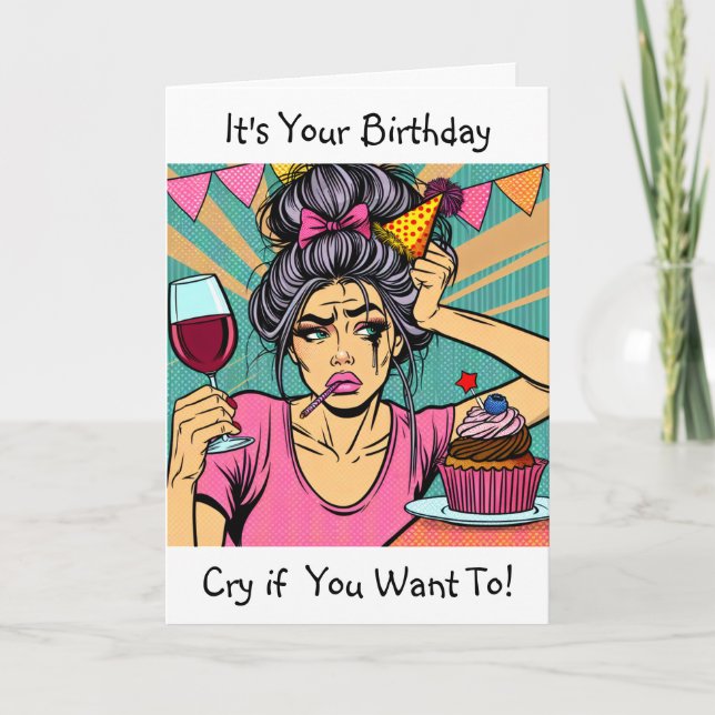 Gråt om du vill lägga till Art Birthday Kort (Framsida)