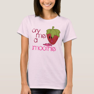 Gråta mig en Smoothie T-shirt