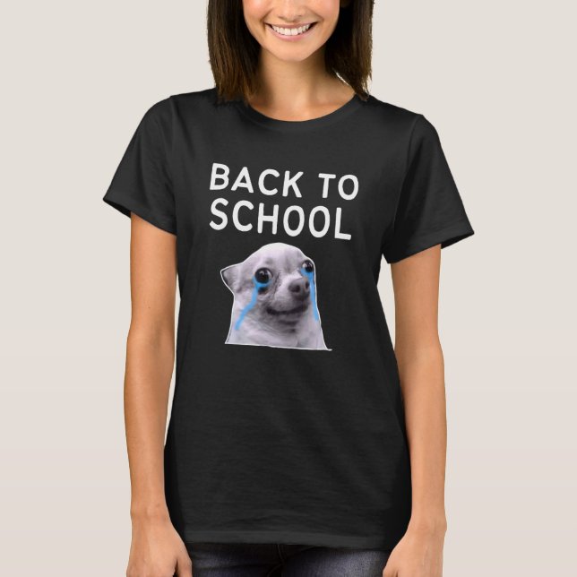 GRÅTANDE HUND i BACK TO SCHOOL T Shirt (Framsida)