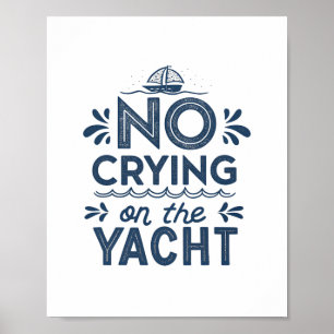 Gråtande på Yacht Joke Sarcastic Summer Boati Poster