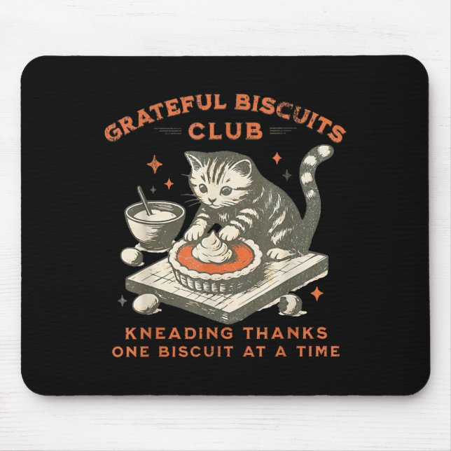 Grateful Biscuits Club Kneading Thanks One Biscuit Musmatta (Framsidan)