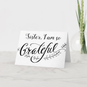 *GRATEFUL* DU ÄR MIN SISTER GRATTIS PÅ FÖDELSEDAGE KORT
