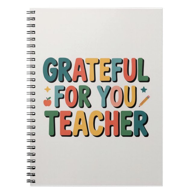 Grateful for You Teacher Appreciation Anteckningsbok (Framsidan)