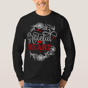 GRATEFUL HEART T SHIRT