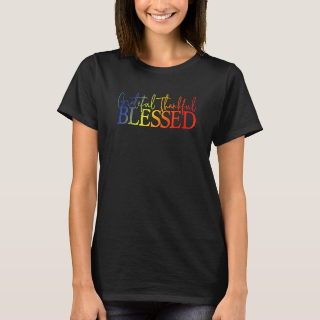 Grateful Thankful Blessed Apparel T Shirt (Framsida)