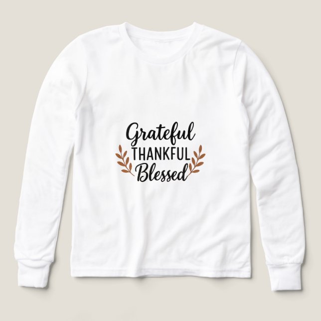 Grateful, Thankful, Blessed T Shirt (Design framsida)