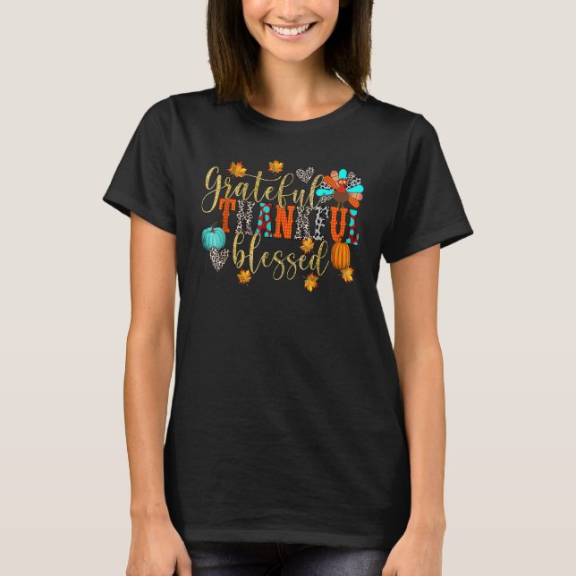 Grateful Thankful Blessed Turkey Pumpkin Funny Tha T Shirt (Framsida)