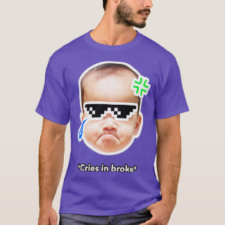 Gråter Fattigt T Shirt