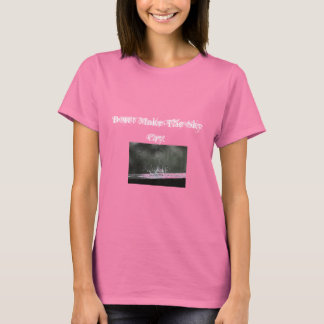 Gråter inte himlar tillräckligt? t-shirt