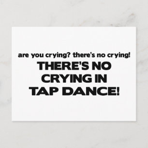 Gråter inte - Tap Dance Vykort