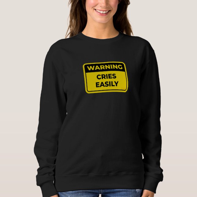 Gråter Lätt   Varningstecken Skämt Humor T Shirt (Framsida)