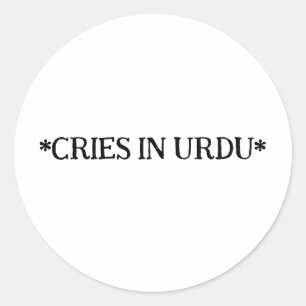 Gråter på Urdu Funny Pakistani Urdu Runt Klistermärke