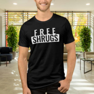Gratis axelryckningar Minimalistisk statementtröja T Shirt