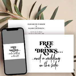 Gratis drycker, rolig modern typografi bröllop inbjudningar