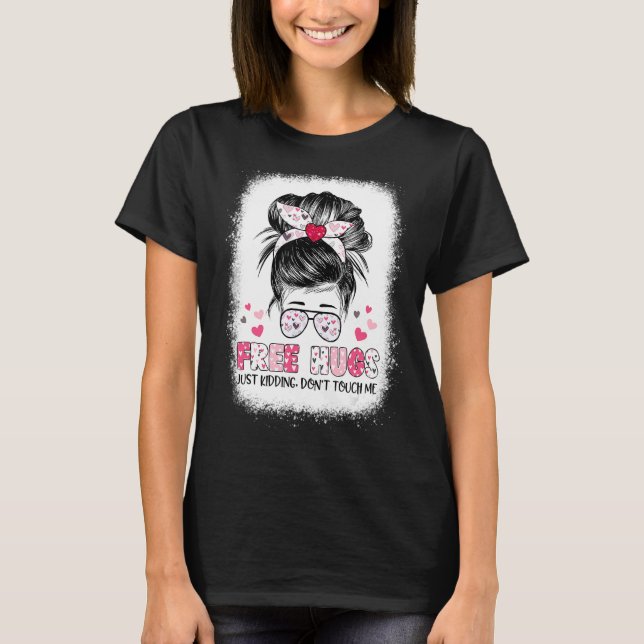 Gratis hakar bara som håller mig, rör mig inte t shirt (Framsida)