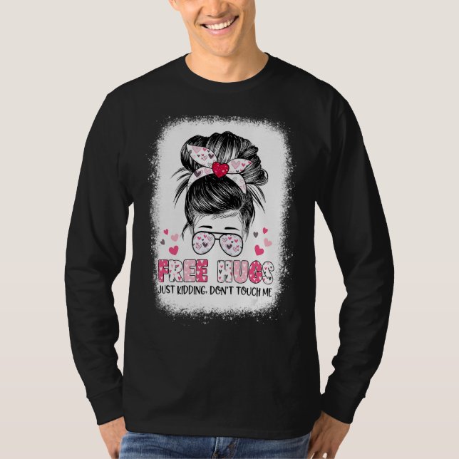 Gratis hakar bara som håller mig, rör mig inte t shirt (Framsida)