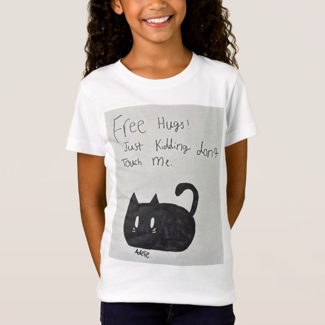 Gratis Hugs! Kidding, rör mig inte. T Shirt (Framsida)