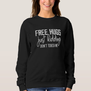 Gratis Kram Bara Skämt Rör Mig Inte Roligt Sarcas T Shirt