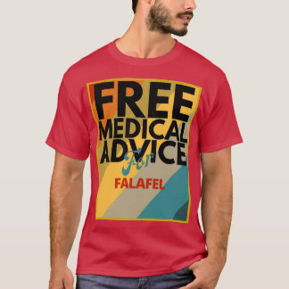 gratis medicinsk rådgivning för Falafel Gift för D T Shirt