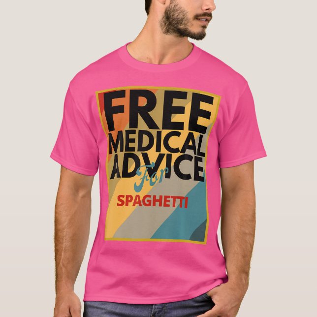gratis medicinsk rådgivning för spaghetti gift til t shirt (Framsida)