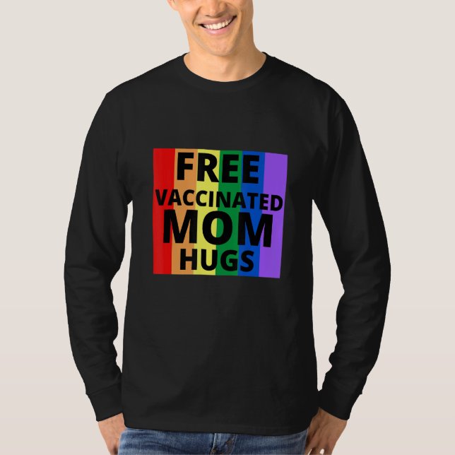 Gratis vaccinerade Mamma Hugs T Shirt (Framsida)