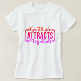 Gratise attraherar magnitud Motivational Anpassnin T Shirt