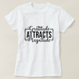Gratise attraherar magnitud Motivational Anpassnin T Shirt