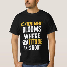 Gratise Grows-Motivation T Shirt