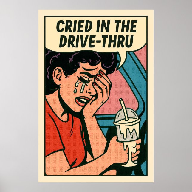 Gråtit i Drive-Thru - Pop Art Heartbrott Poster (Framsidan)