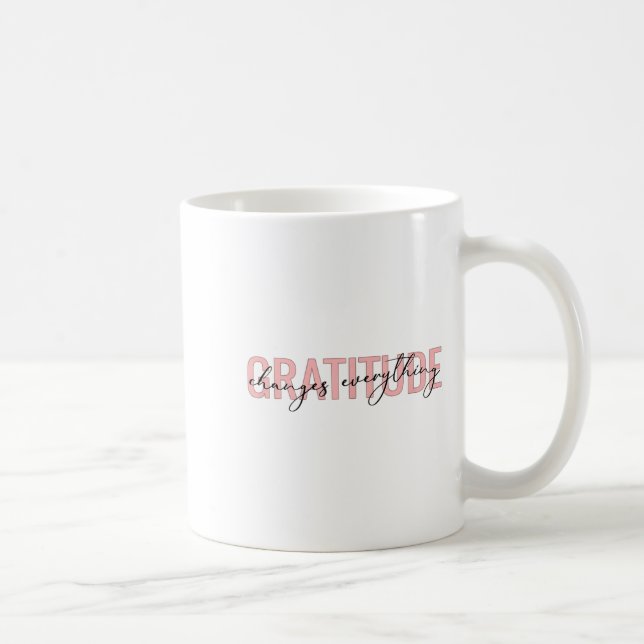 Gratitude Changes Everything Motivational Sitive M Kaffemugg (Höger)