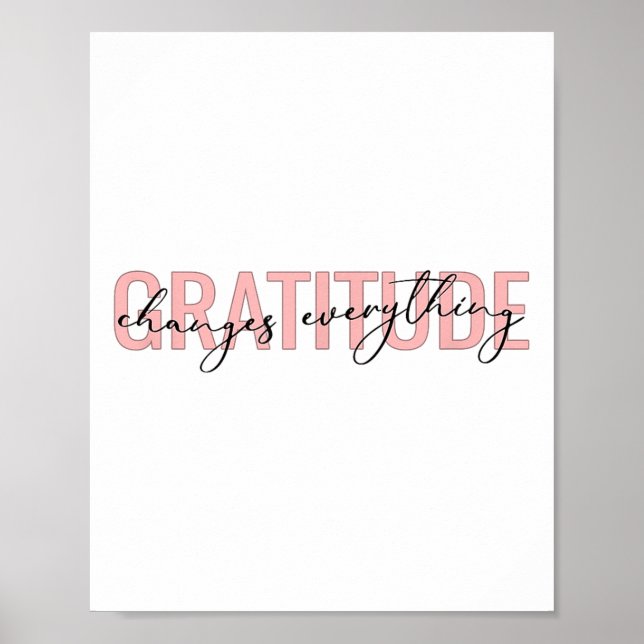 Gratitude Changes Everything Motivational Sitive M Poster (Framsidan)