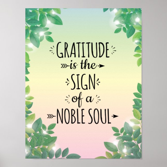 Gratitude Noble Soul - Idénationellt hem Poster (Framsidan)