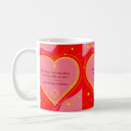 Gratitude Remains™: Love & Intention Affirmation  Kaffemugg
