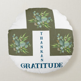 GRATITUDE THANKAN IN GREENISH FÄRG ROUND PILLOW RUND KUDDE