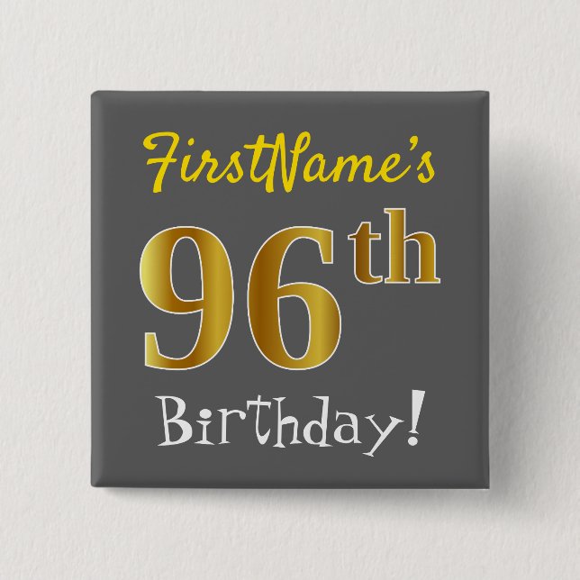 Grått, 96:e födelsedagen Faux Guld, med eget namn Knapp (Framsida)
