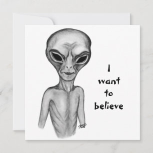 Grått Alien, jag vill tro