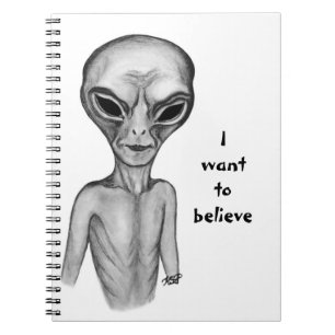 Grått Alien, jag vill tro Anteckningsbok