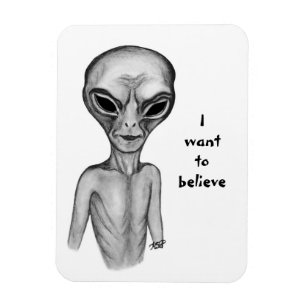Grått Alien, jag vill tro Magnet