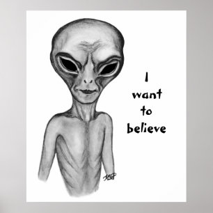 Grått Alien, jag vill tro Poster