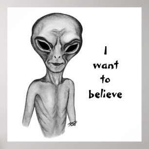 Grått Alien, jag vill tro Poster