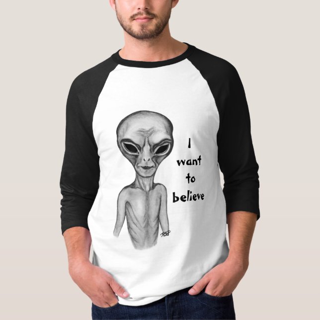 Grått Alien, jag vill tro T Shirt (Framsida)