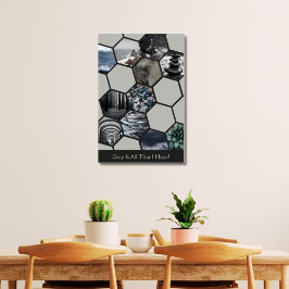 Grått är allt jag har! 11 Hexagon Photos Collage Poster