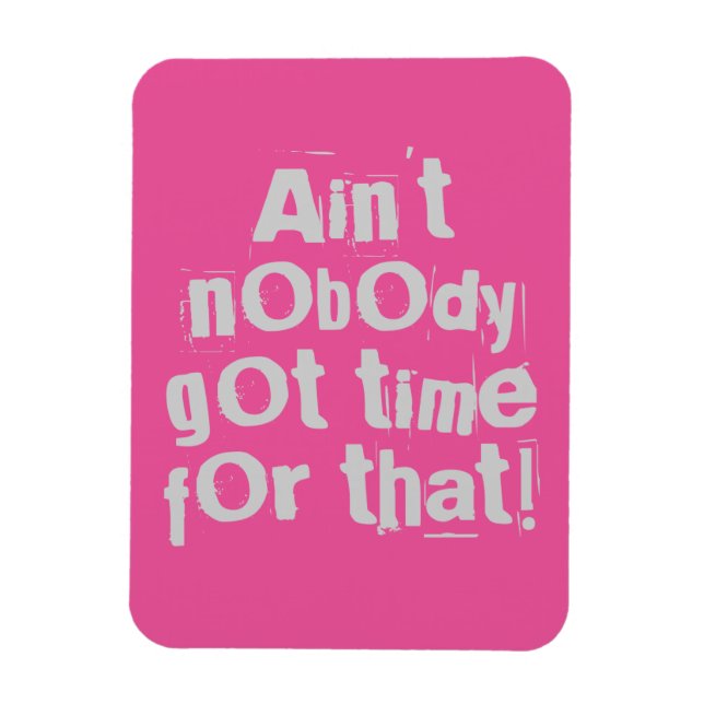 Grått är ingen Har tid för Flexi Magnet (Vertikal)