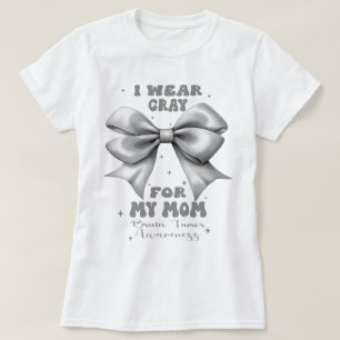 Grått Bow Brain Tumor I Bära Grått för min Mamma T Shirt