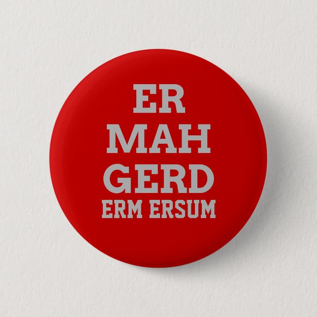 Grått Ermahgerd Button Knapp (Framsida)