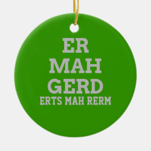Grått Ermahgerd Door Hanger Ornament
