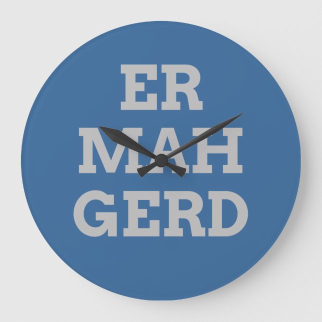 Grått Ermahgerd Wall Clock Stor Klocka (Framsida)