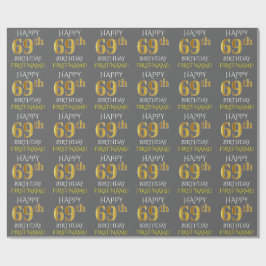 Grått, Faux Guld "LYCKLIG 69:e BIRTHDAY" Presentpapper